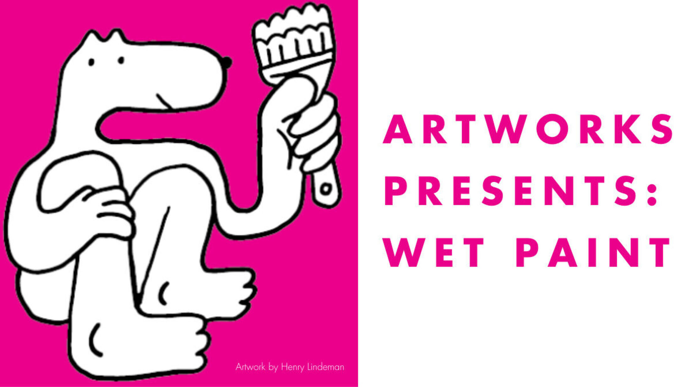 Wet paint promo